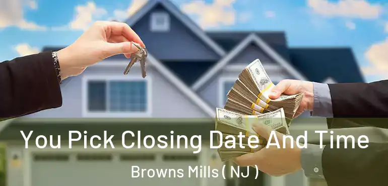  You Pick Closing Date And Time Browns Mills ( NJ )
