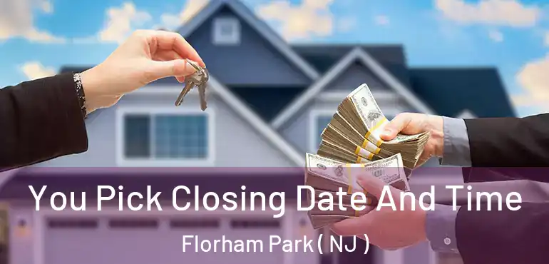  You Pick Closing Date And Time Florham Park ( NJ )