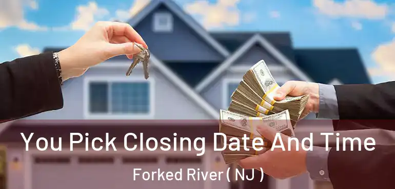  You Pick Closing Date And Time Forked River ( NJ )
