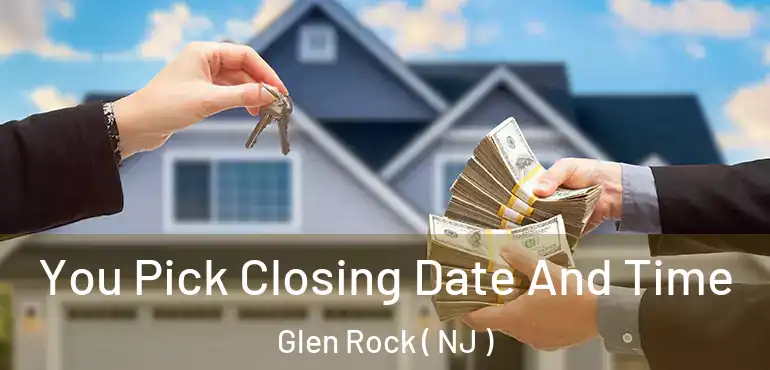  You Pick Closing Date And Time Glen Rock ( NJ )