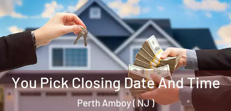  You Pick Closing Date And Time Perth Amboy ( NJ )