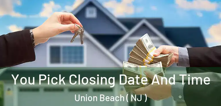  You Pick Closing Date And Time Union Beach ( NJ )